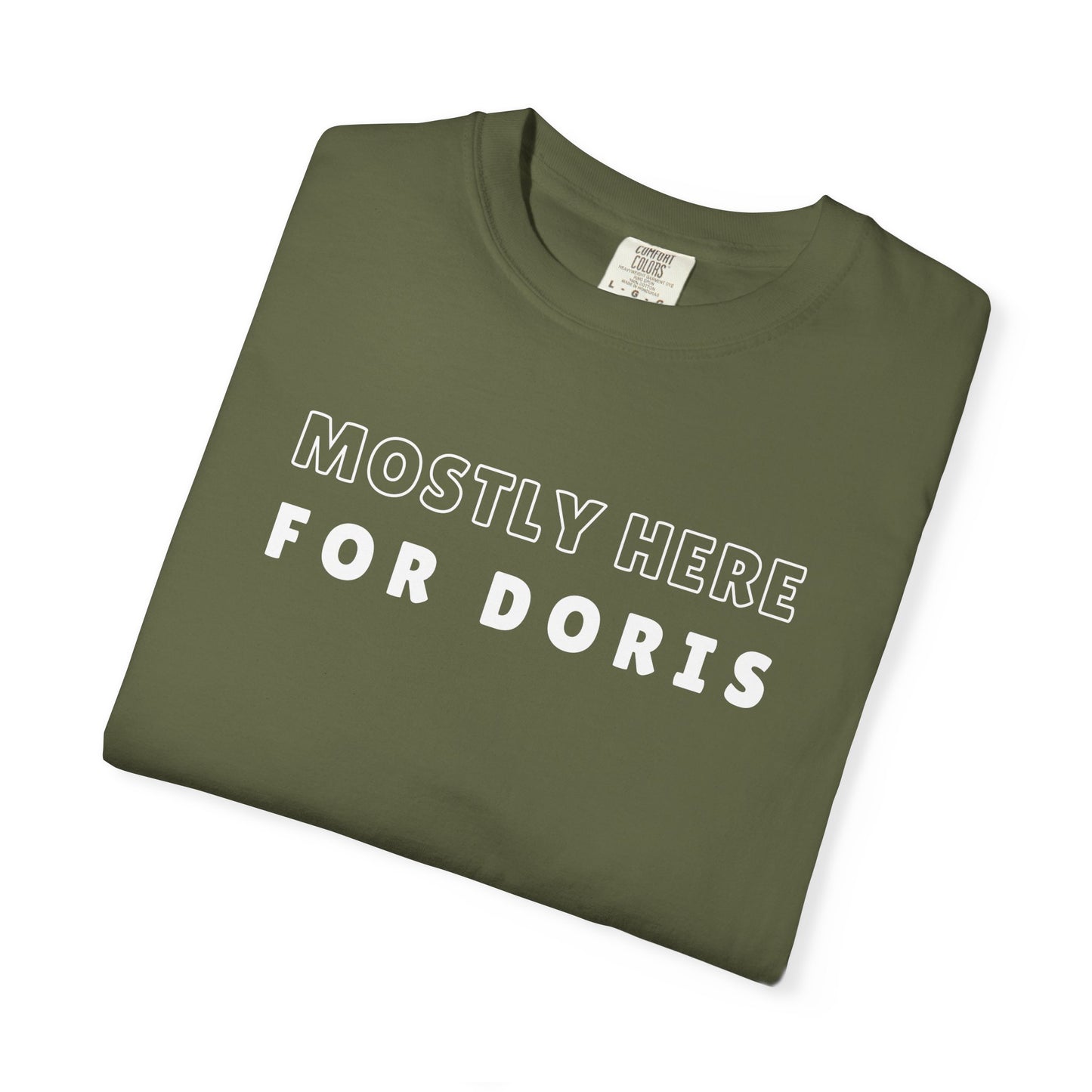 Mostly Here for Doris - Relaxed-Fit Unisex Premium Tee