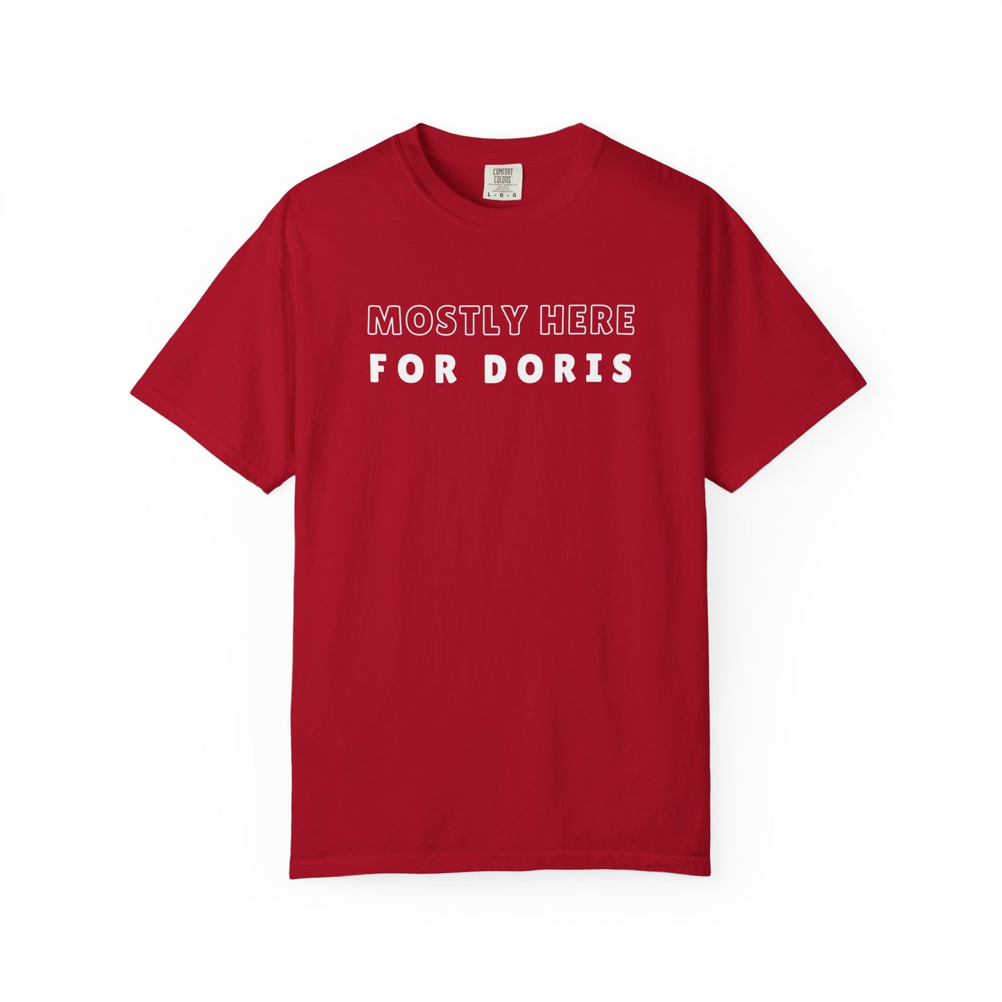 Mostly Here for Doris - Relaxed-Fit Unisex Premium Tee