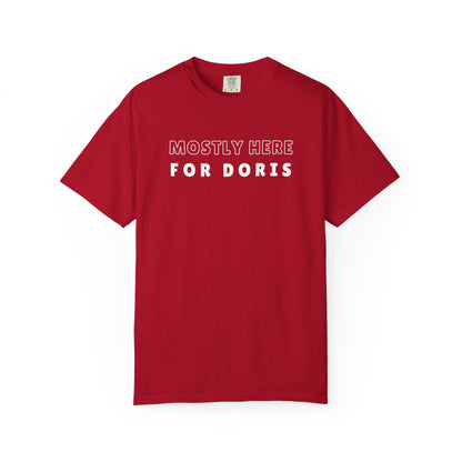 Mostly Here for Doris - Relaxed-Fit Unisex Premium Tee
