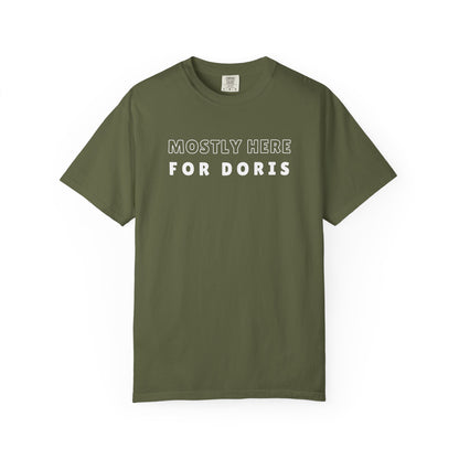 Mostly Here for Doris - Relaxed-Fit Unisex Premium Tee